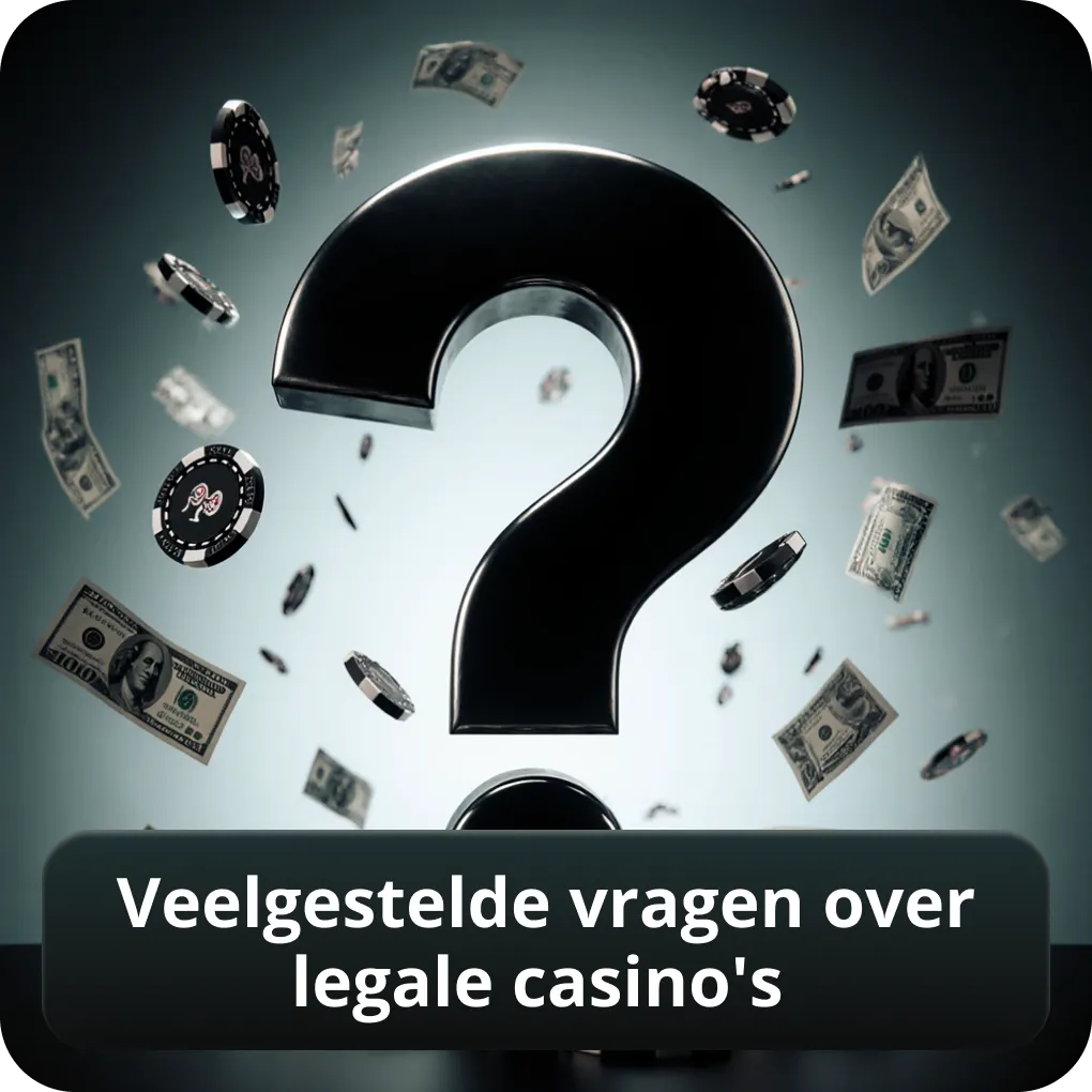 Veelgestelde vragen over legale casino's